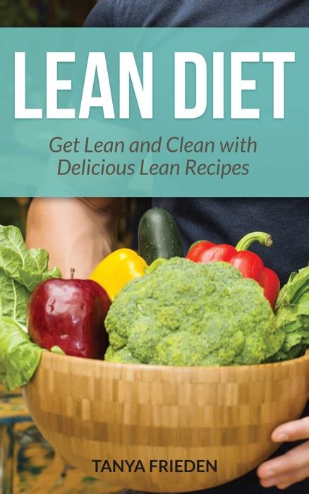 lean diet get lean and clean with delicious lean recipes Epub